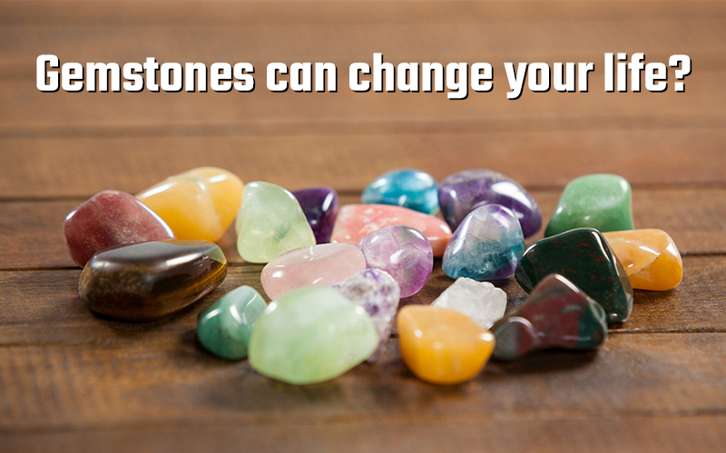Gemstones That Will Change Your Life