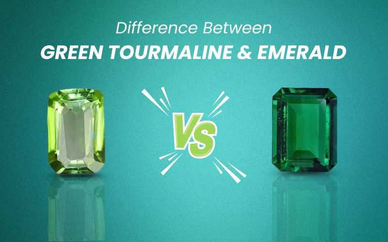 Difference Between Green Tourmaline and Emerald