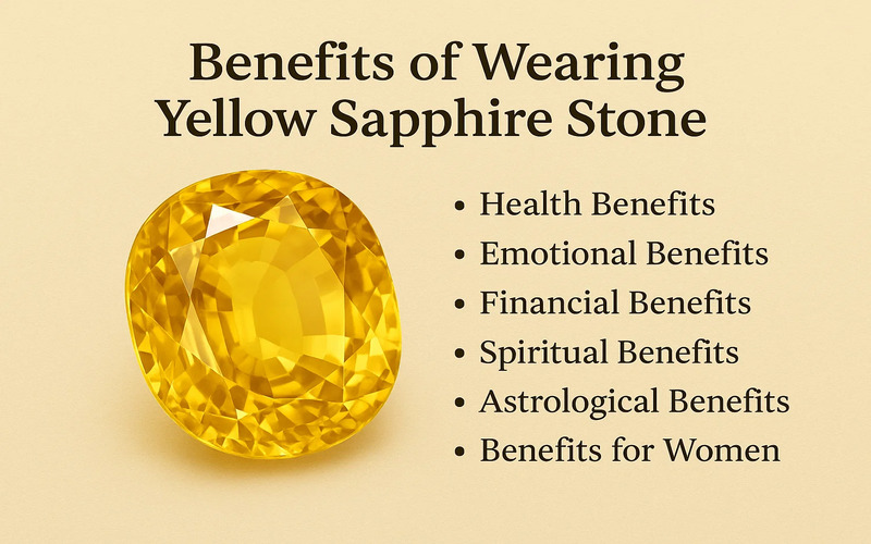Benefits of Wearing Yellow Sapphire (Pukhraj Stone)